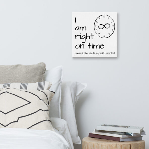 "I am right on time" affirmation 16x16 canvas wall art bedroom mock-up